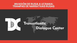 Invasión de Rusia a Ucrania: trampas de narrativas rusas